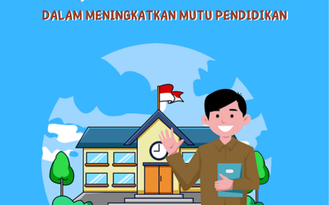 POLA KEPEMIMPINAN KEPALA SEKOLAH DALAM MENINGKATKAN MUTU PENDIDIKAN