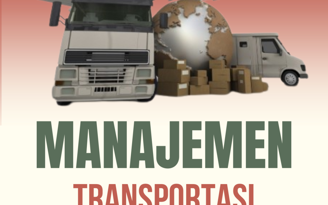 MANAJEMEN TRANSPORTASI