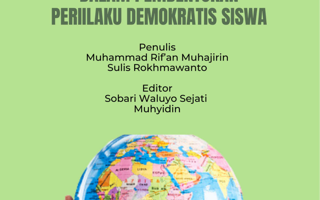 MANAJEMEN PENDIDIKAN DEMOKRASI DALAM PEMBENTUKAN PERILAKU DEMOKRATIS SISWA