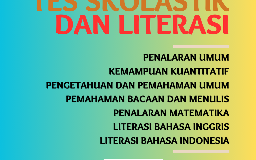 FOKUS SNBT 2024 TES SKOLASTIK DAN LITERASI