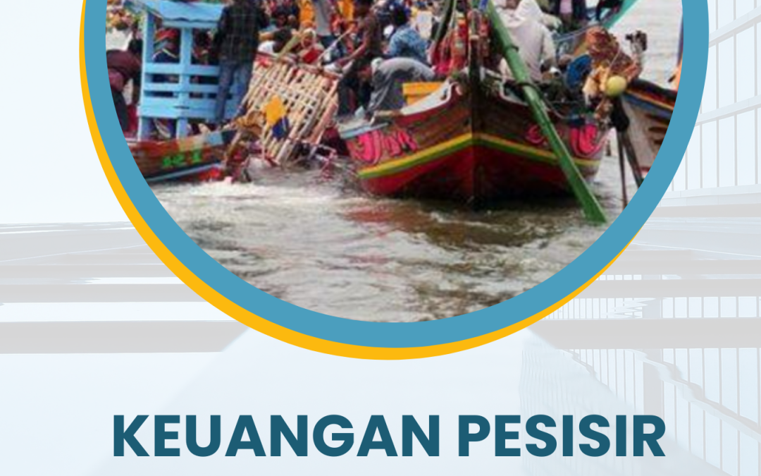 Keuangan Pesisir: Mengarungi Gelombang Literasi dan Akuntansi