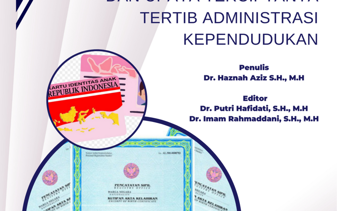 PEMENUHAN HAK ANAK DAN UPAYA TERCIPTANYA TERTIB ADMINISTRASI KEPENDUDUKAN