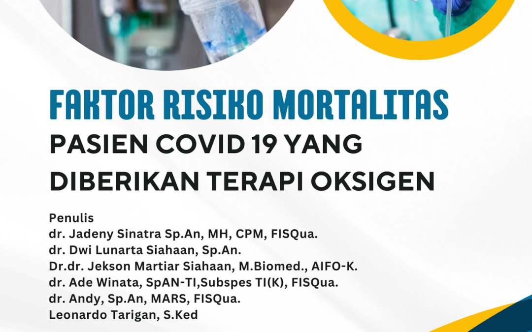 FAKTOR RISIKO MORTALITAS PASIEN COVID 19 YANG DIBERIKAN TERAPI OKSIGEN