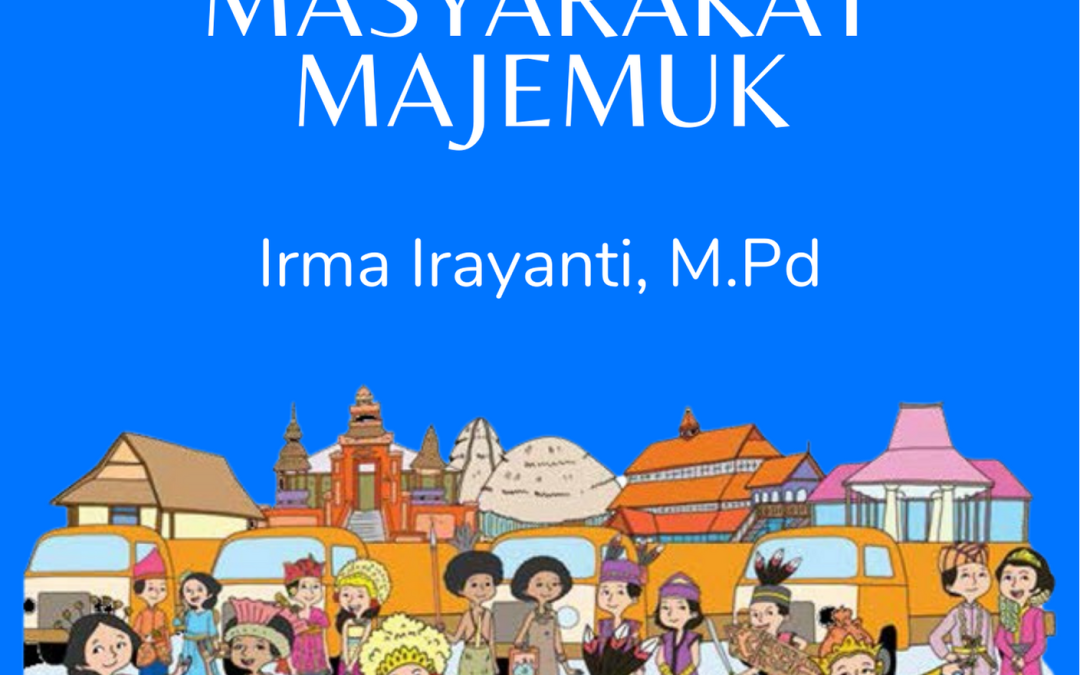 INTEGRASI SOSIAL MASYARAKAT MAJEMUK