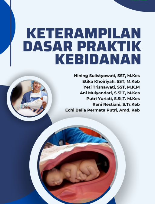 KETERAMPILAN DASAR PRAKTIK KEBIDANAN