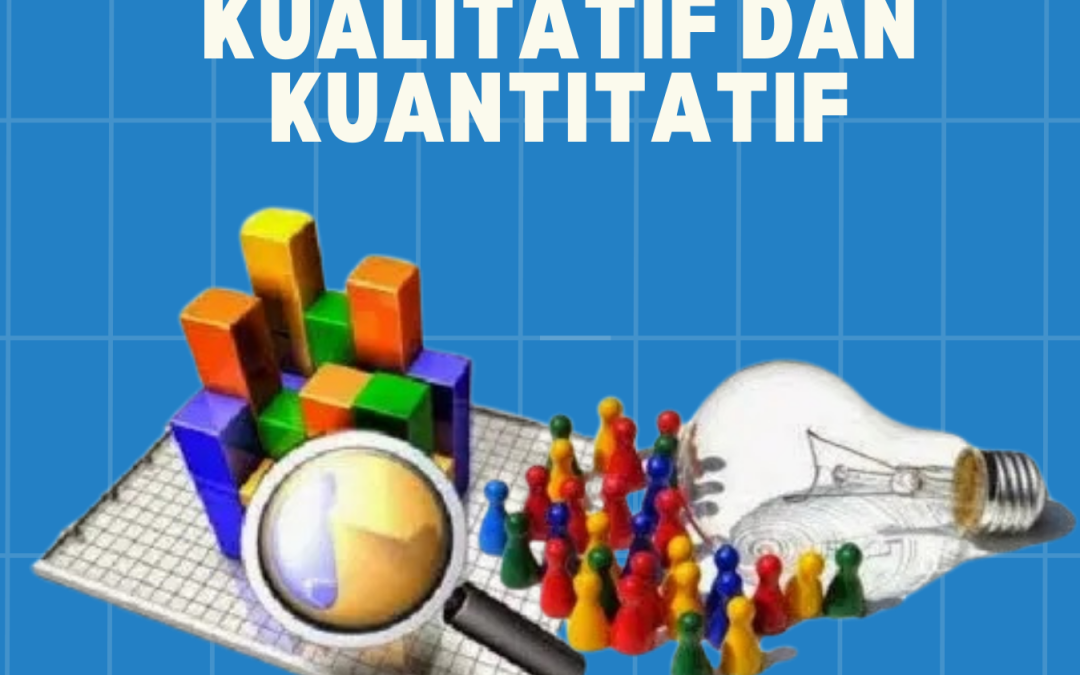 PARADIGMA PENELITIAN KUALITATIF DAN KUANTITATIF